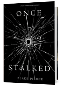 Once Stalked