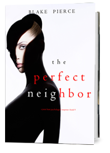 The Perfect Neighbor