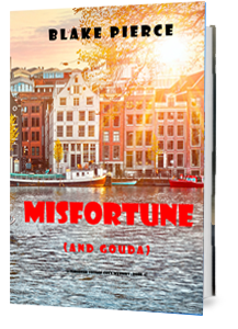 Misfortune (and Gouda)