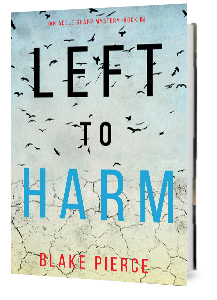 Left to Harm